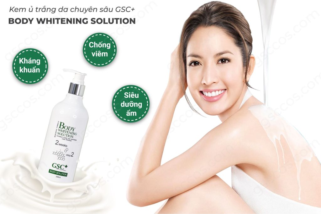 Kem ủ trắng toàn thân GSC Body Whitening Solution Kem ủ trắng toàn thân GSC Body Whitening Solution